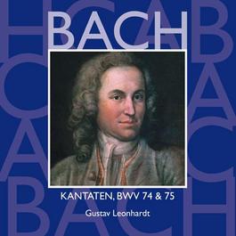 BACH, J.S.: Sacred Cantatas - BWV 74, 75 (Leonhardt)