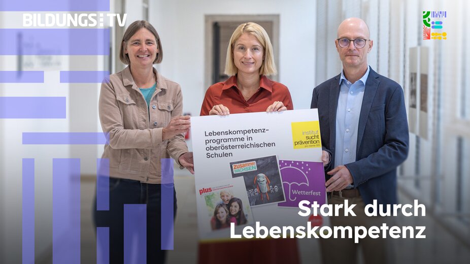Gerüstet fürs Leben – Oberösterreich setzt auf Lebenskompetenz