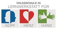 Logo Volksschule 45 - Lernwerkstatt für Kopf-Herz und Hand Logo Volksschule 45 - Lernwerkstatt für Kopf-Herz und Hand